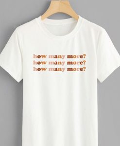 Retro How Many More Shirt