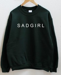 SAD GIRL Graphic Sweatshirt