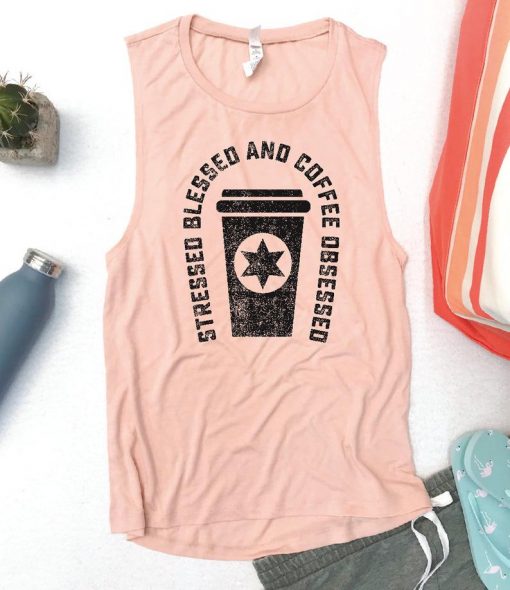 Stressed Blessed and Coffee Obsessed Tank Top