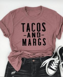 Tacos and Margs Shirt