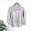 Take a hike sweatshirt