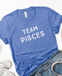 Team Pisces T Shirt