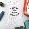 Tequila Today Menudo Tomorrow Tank Top