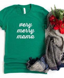 Very Merry Mama Holiday T-Shirt