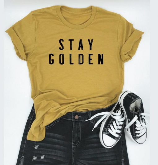 stay golden T-Shirt