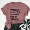 taco tuesday is my favorite day of the week T Shirt