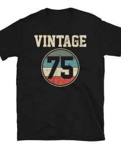 1975 Birthday Vintage 75 Years Shirt