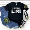 Basketball Life Shirt