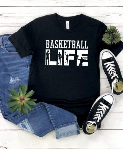 Basketball Life Shirt