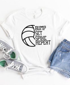 Bump Set Spike Repeat Volleyball Shirt