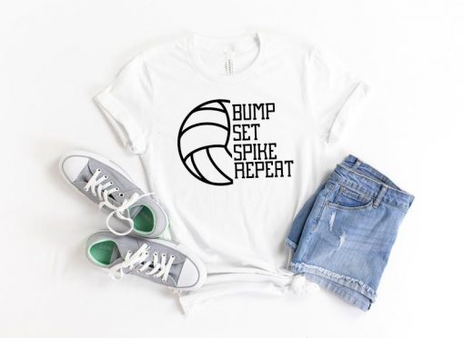 Bump Set Spike Repeat Volleyball Shirt