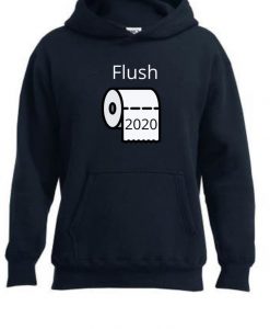 Flush 2020 Hoodie