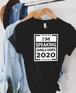 I'm Speaking Kamala Harris 2020 Shirt