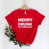 Merry Drunk I'm Christmas Shirt