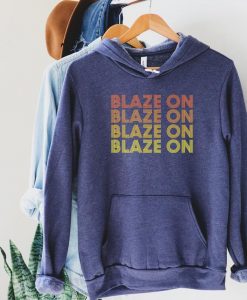 Blaze On Hoodie