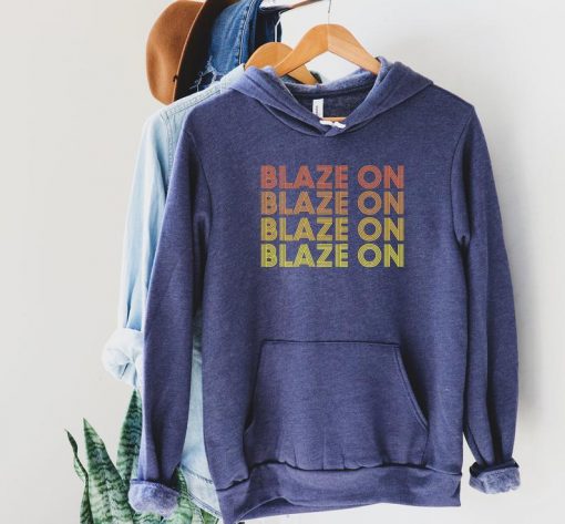 Blaze On Hoodie