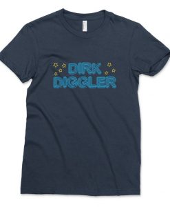 DIRK DIGGLER T Shirt