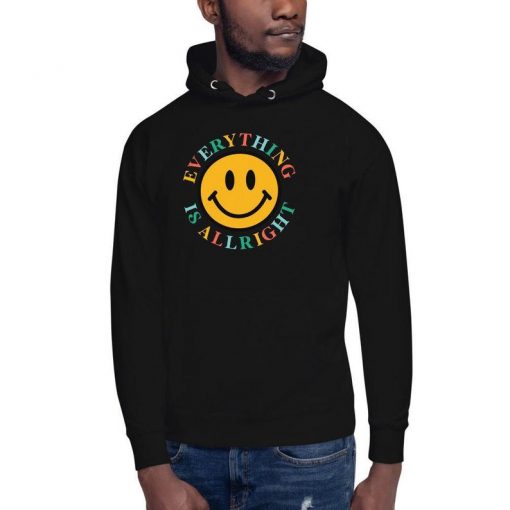 Everything Is Alright Unisex hooodie