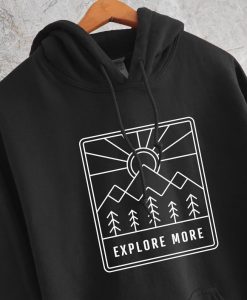 Explore More Hoodie