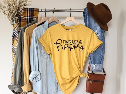 Find Your Happy Shirt