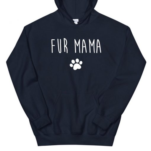 Fur Mama Hoodie