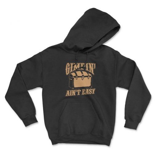 GIMPIN' AIN'T EASY Hoodie