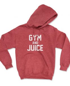 GYM AND JUICE Hoodie