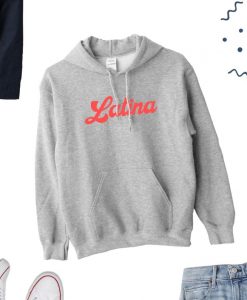 Latina Hoodie