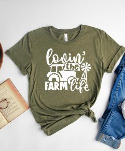 Lovin' The Farm Life Shirt