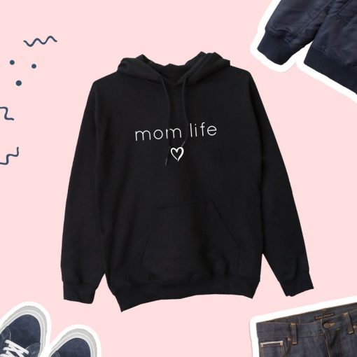 Mom Life Hoodie