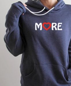 More Love Hoodie