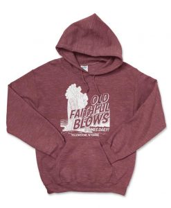 OLD FAITHFUL BLOWS Hoodie