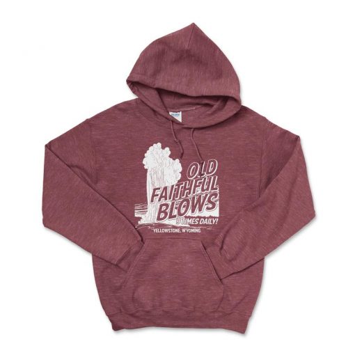 OLD FAITHFUL BLOWS Hoodie