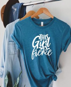 This Girl is Fierce Shirt