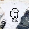 Among Us Sus T Shirt