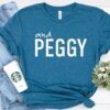 And Peggy T Shirt