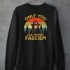 Anti Fascist Sweatshirt