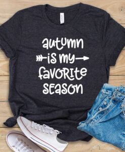 Autumn Is My Favorite Season T Shirt