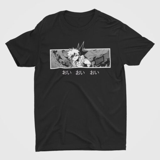 Bakugou Katsuki Oi Oi Oi T Shirt