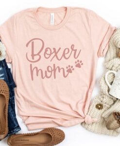 Boxer Dog Mom Shirt