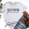 Boyfriend Fiance T Shirt