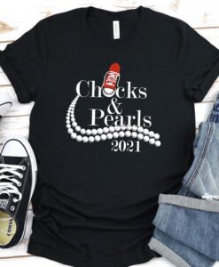 Chucks And Pearls 2021 Shirt