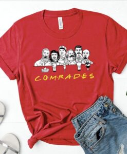 Comrades Friends Shirt