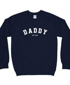 Daddy Sweatshirt