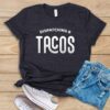 Dispatching and Tacos T Shirt