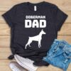 Doberman Dad T Shirt