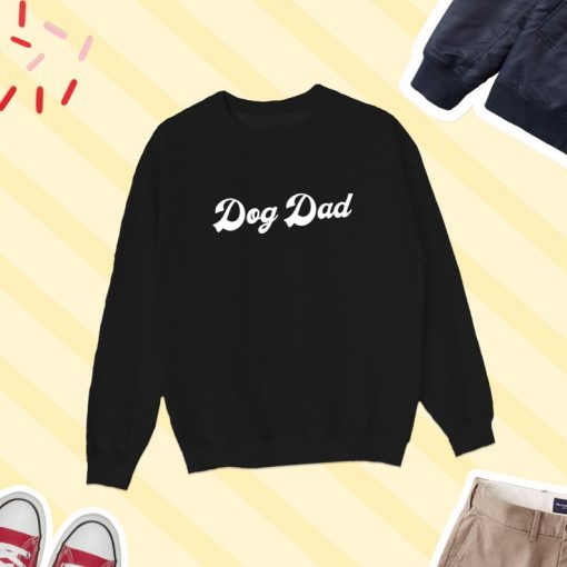 Dog Dad Sweatshirt