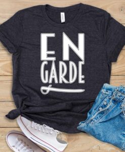 En Garde T Shirt