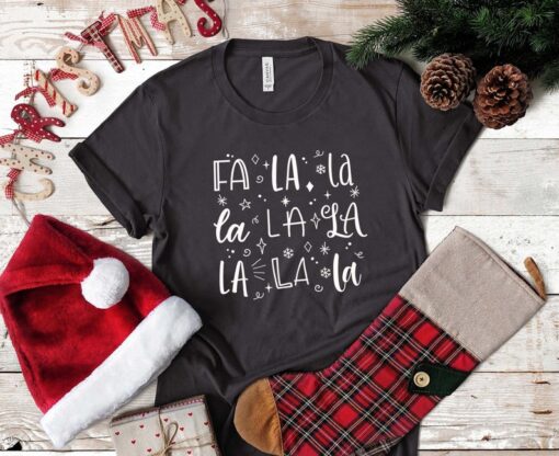 Fa La La La La Christmas tshirt