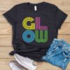 GLOW T Shirt